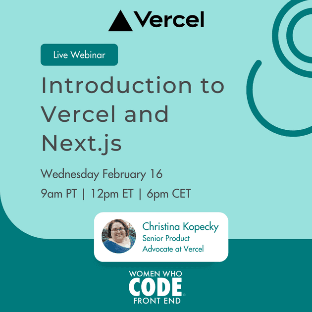 Introduction to Vercel and Next.js - Christina Kopecky