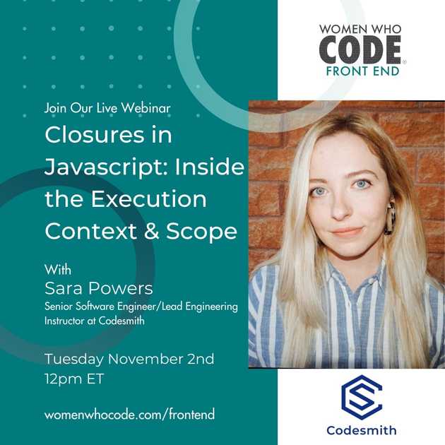 Closures in Javascript: Inside the Execution Context & Scope with Codesmith - Sara Powers